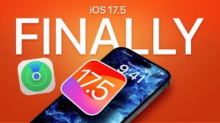 iOS 17.5 - Good NEWS & BAD NEWS
