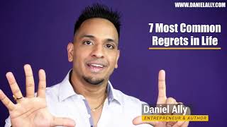 The 7 Biggest Regrets Most People Have in Life