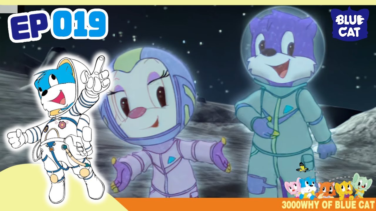 🚀《蓝猫淘气3000问·太空历险记》第019话:月球,我们来了 | 蓝猫动画乐园 | 儿童动画 | 卡通 | 冒险 | 科学 | Blue ...