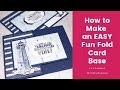 Easy Fun Fold Card