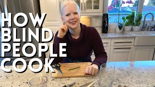 Blind Cooking Tips and Tricks