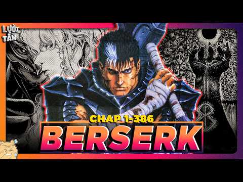 ALL IN ONE | TOÀN BỘ MANGA BERSERK (TỪ CHAP 1 - 386)