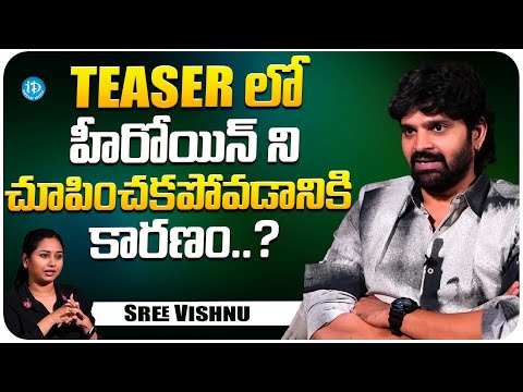 Actor Sree Vishnu About Movie Heroine | Sree Vishnu Latest Interview | Om Bheem bush | iDream Media - IDREAMMOVIES