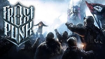 PART 2 FROSTPUNK: BEYOND THE ICE GAMEPLAY