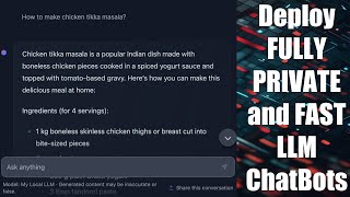 Deploy FULLY PRIVATE &amp; FAST LLM Chatbots! (Local + Production)