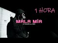 LIT killah, Duki - Mala Mía (1 Hora)