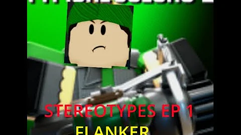 TC2 Weapon stereotypes ep 1 FLANKER