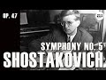 DMITRY SHOSTAKOVICH – SYMPHONY NO. 5 IN D MINOR, OP. 47