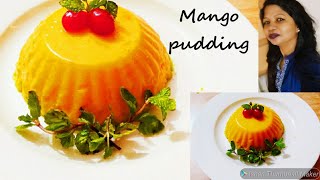 Mango Pudding Recipe। Mango reciped। No agar agar, No Bake, No Gelatin। Eggless Mango Dessert। Mango