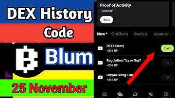 DEX History Blum video code today |Blum verify code DEX History Blum Verfication code