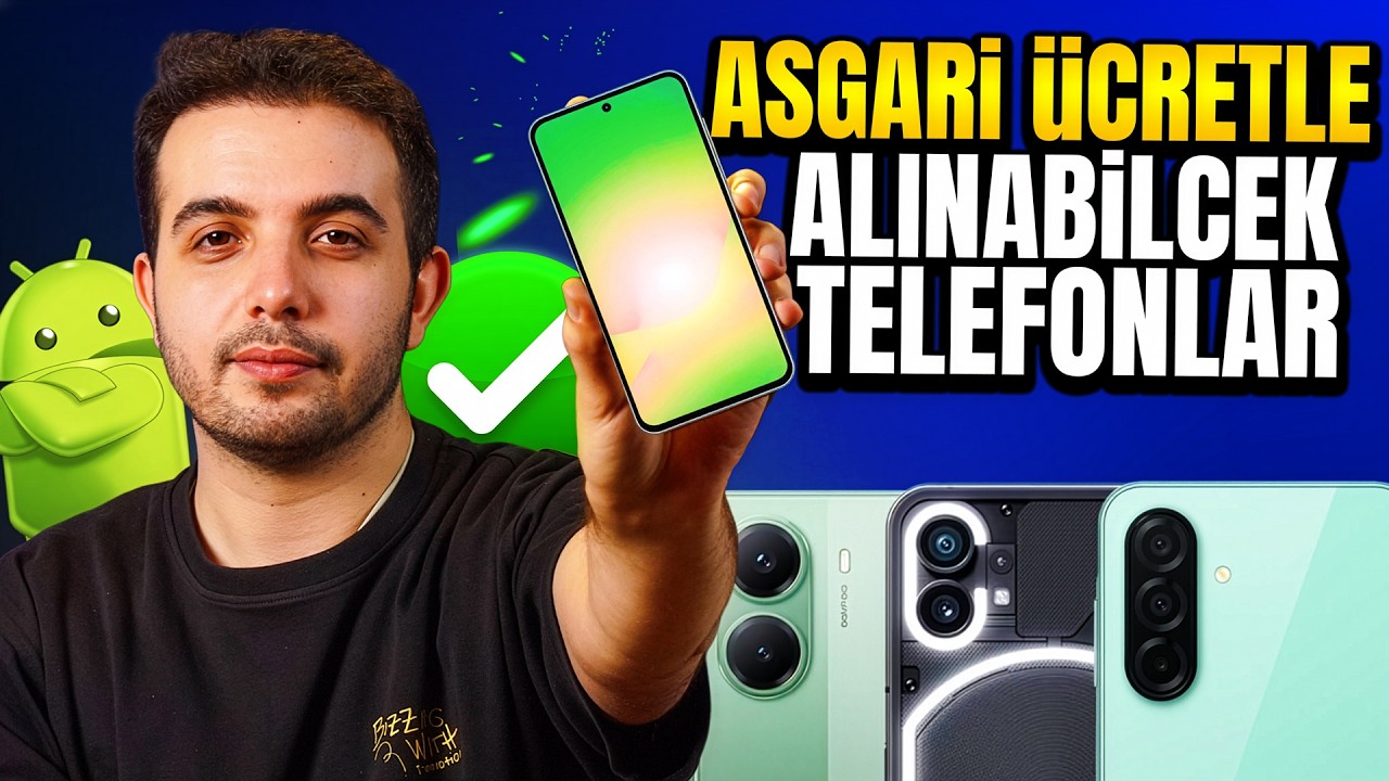 ASGARİ ÜCRETLE ALINABİLECEK TELEFONLAR (2026)