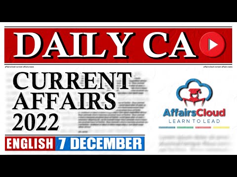 Current Affairs 7 December 2022 | English | By Vikas | Affairscloud For All Exams