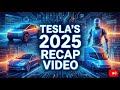 Tesla 2025 recap video 