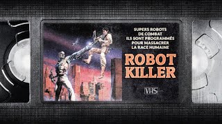 📼 ROBOT KILLER - VF - film complet