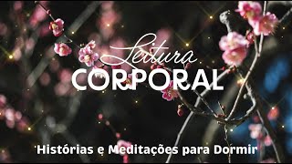 Meditação para Dormir | Leitura corporal | Meditações relaxantes para adultos