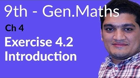 9th Class General Math, Ch 4, lec 1, Introduction Exercise 4.2 - Matric part 1 Gen Math