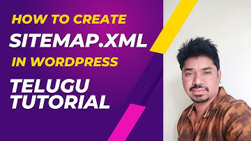 What is Sitemap  xml | How to Add Sitemap.xml In Wordpress  | Sitemap .xml Telugu Tutorial 2023
