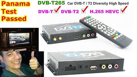 In-car digital tv receiver DVB-T DVB-T2 H264 H265 HEVC tuner STB in Panama client test feedback