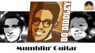 Bo Diddley - Mumblin&#39; Guitar (HD) Officiel Seniors Musik