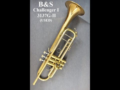 B&S Challenger I 3137G-I（USED）】《試奏動画（Short Ver