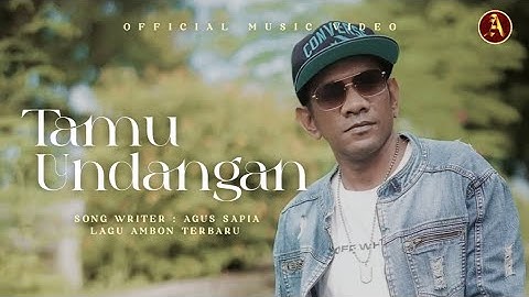 Agus Sapia - TAMU UNDANGAN (Official Music Video)