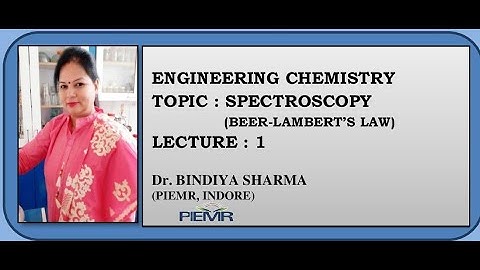 SPECTROSCOPY (Beer-Lambert