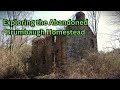 Exploring the abandoned brumbaugh homestead