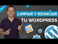 ✅ Como REINICIAR y RESTAURAR configuración de WordPress para empezar de cero