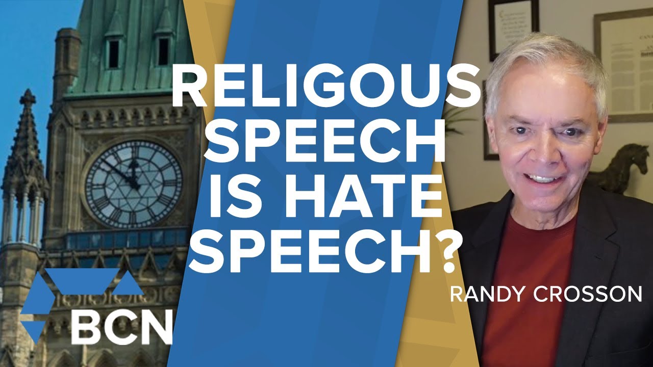 Hate Speech Law or Speech Control? The Bill C-9 Controversy | Randy ...