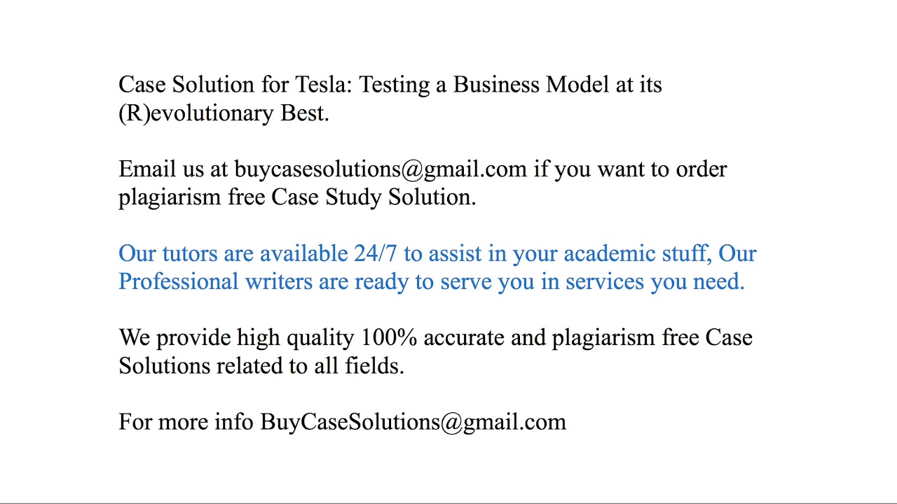 Case Solution Tesla Testing a Business Model at its (R)evolutionary