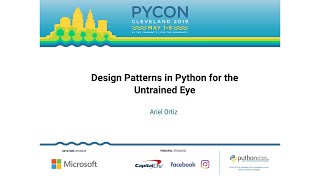 Ariel Ortiz  Design Patterns in Python for the Untrained Eye  PyCon 2019