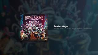 Video thumbnail of "Dimitri Vegas - Home Alone (On The Night Before Christmas) (Intro)"