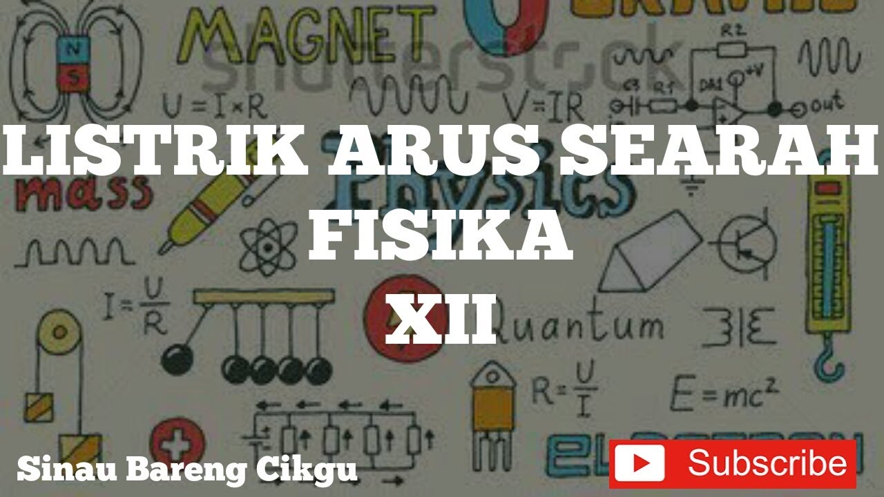 Latihan Soal Dan Pembahasan Materi Fisika Tentang Lisrik Searah