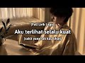 Aku Terlihat Selalu Kuat Full Lirik Lagu Sakit Yang Tak Kau Lihat Cover