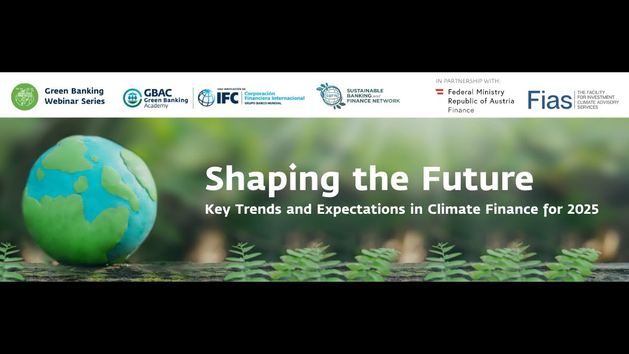 Green Banking Webinar Series #25 │ Key Trends and Expectations in ...