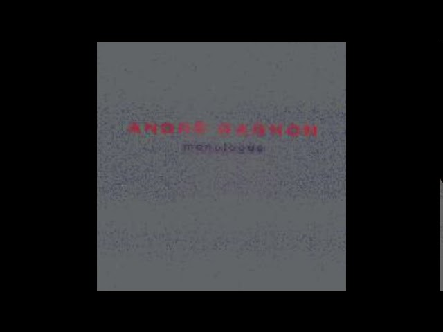 Andre Gagnon - Monologue (Best) (1997) class=