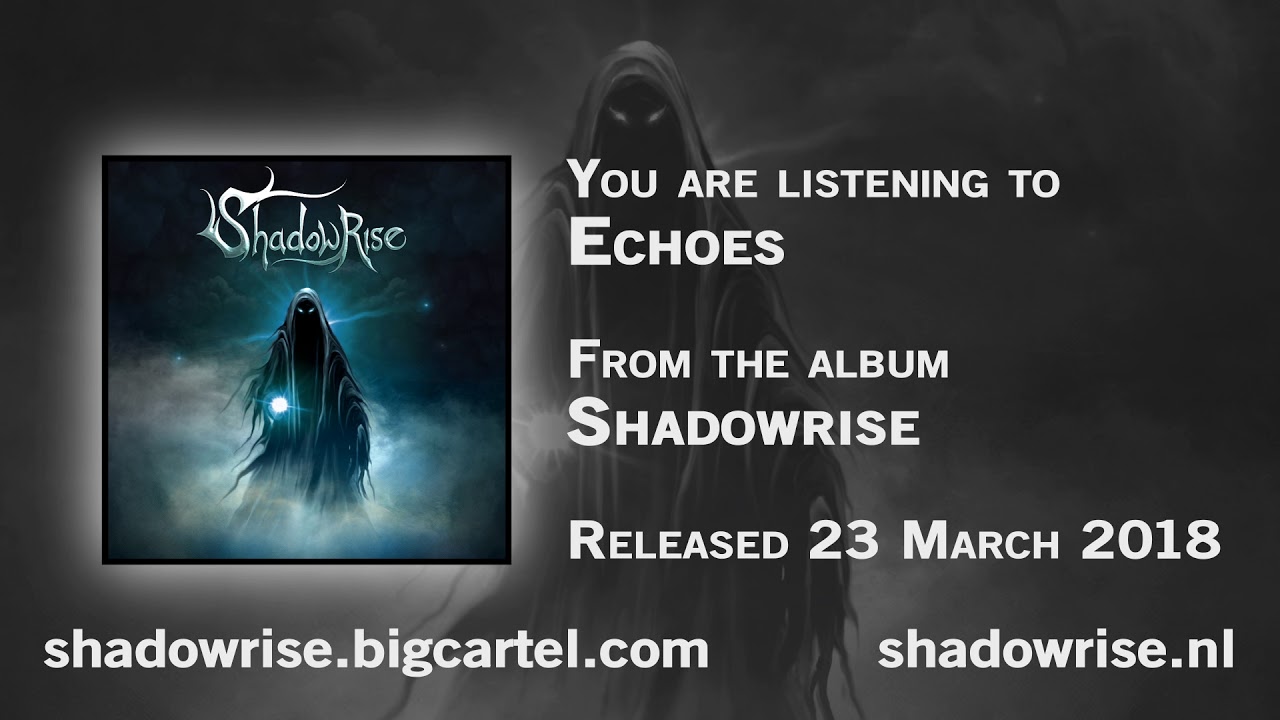 SHADOWRISE - Echoes (OFFICIAL ALBUM TRACK)