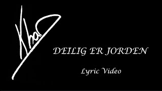 Roy Khan - Deilig Er Jorden - 2016 - Lyric Video. English translation!