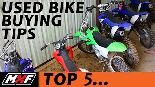 Top 5 Tips on Buying a Used Dirt Bike  What Things to Look For (Save Time, Save $$$)