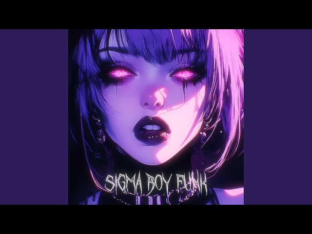 SIGMA BOY FUNK (ULTRA SLOWED)