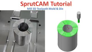 SprutCAM Tutorial #103 | Mill 3D Toolpath Machining Mold & Die