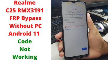Realme C25 FRP Bypass Android 11 | Realme C25 Frp Bypass Code Not Working | Realme RMX3191 Frp