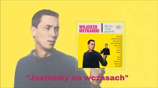 Wojciech Młynarski - Jesteśmy na wczasach [Official Audio]