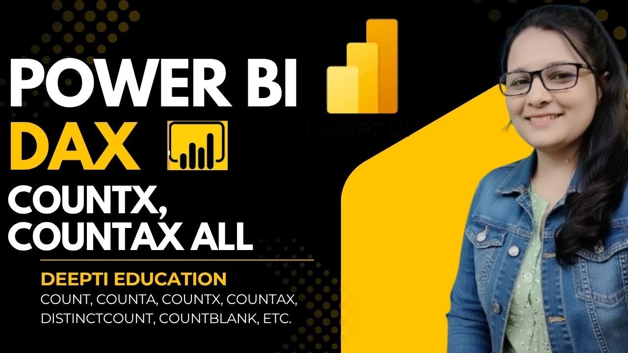 POWER BI FULL COURSE PALYLIST WITH DAX || IN HINDI COUNT COUNTX # ...