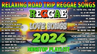 BEST REGGAE MIX 2024 - MOST REQUESTED REGGAE LOVE SONGS 2024 - BEST 100 REGGAE NONSTOP 2024