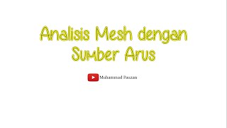 Analisis Mesh dengan Sumber Arus