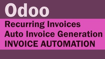 Recurring / Auto Invoicing in Odoo | Malayalam Narration