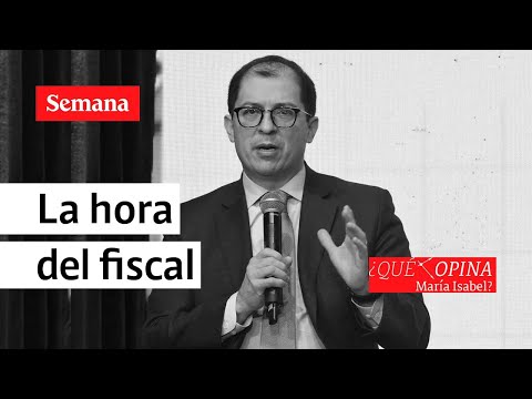 ¿Qué opina María Isabel? La hora del Fiscal Barbosa