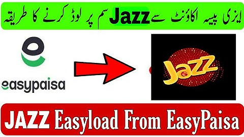Easypaisa account se jazz load karne ka tarika | How To Jazz Easyload From Easypaisa Account