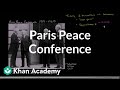 The Paris Peace Conference and Its Impact on Europe